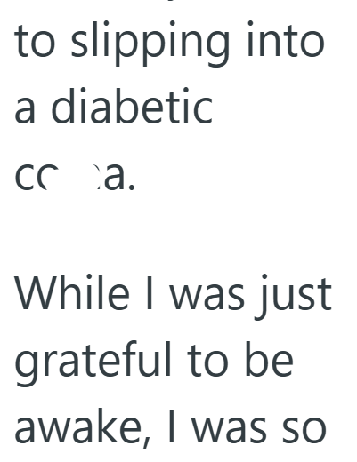 to slipping into a diabetic cc ca. While I was just grateful to be awake, I was so
