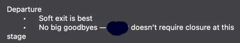 Departure stage Soft exit is best No big goodbyes - doesn't require closure at this