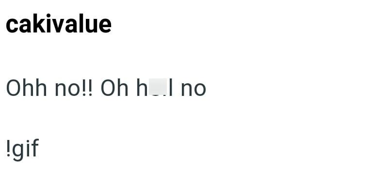 cakivalue Ohh no!! Oh hell no !gif