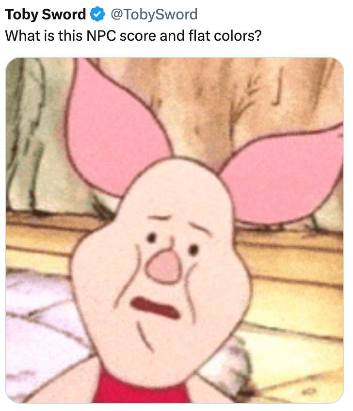 Toby Sword @TobySword What is this NPC score and flat colors?