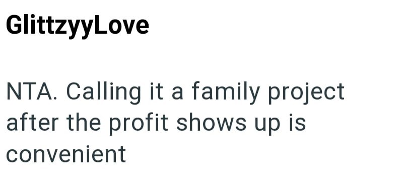 GlittzyyLove NTA. Calling it a family project after the profit shows up is convenient