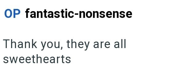 OP fantastic-nonsense Thank you, they are all sweethearts