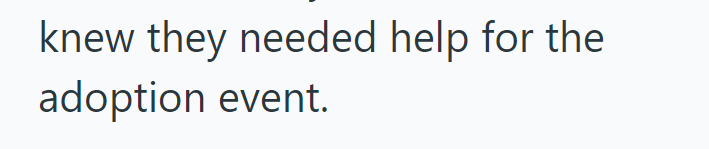 knew they needed help for the adoption event.