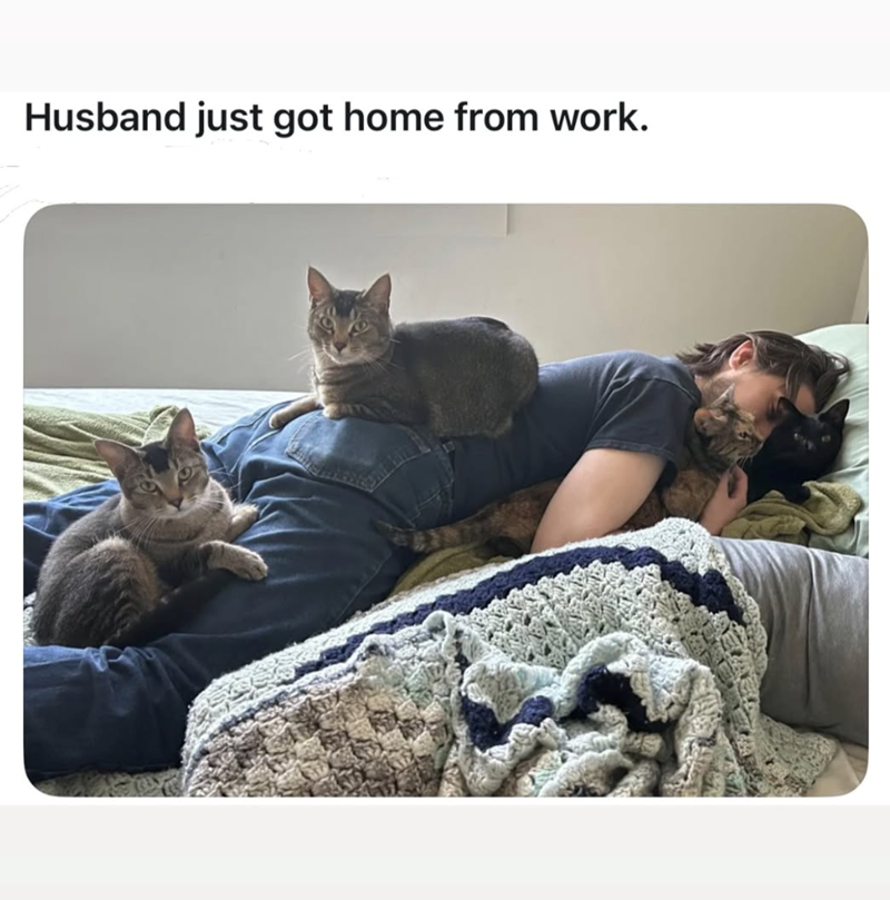 Husband just got home from work.