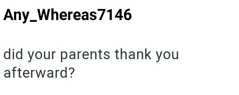 Any Whereas 7146 did your parents thank you afterward?