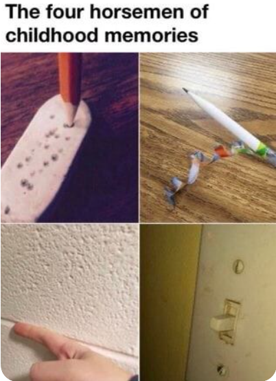 The four horsemen of childhood memories