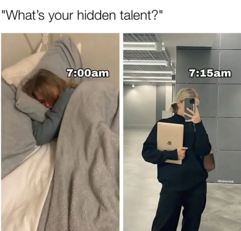 "What's your hidden talent?" 7:00am 7:15am Girlzzzclub