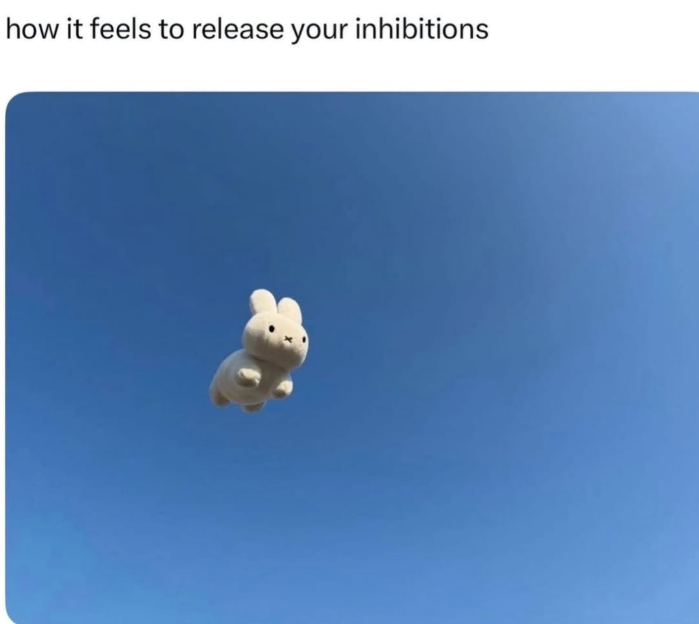 how it feels to release your inhibitions