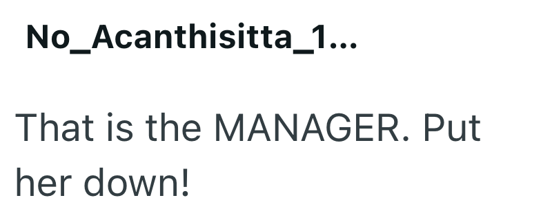 No_Acanthisitta_1... That is the MANAGER. Put her down!