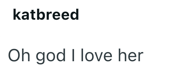 katbreed Oh god I love her