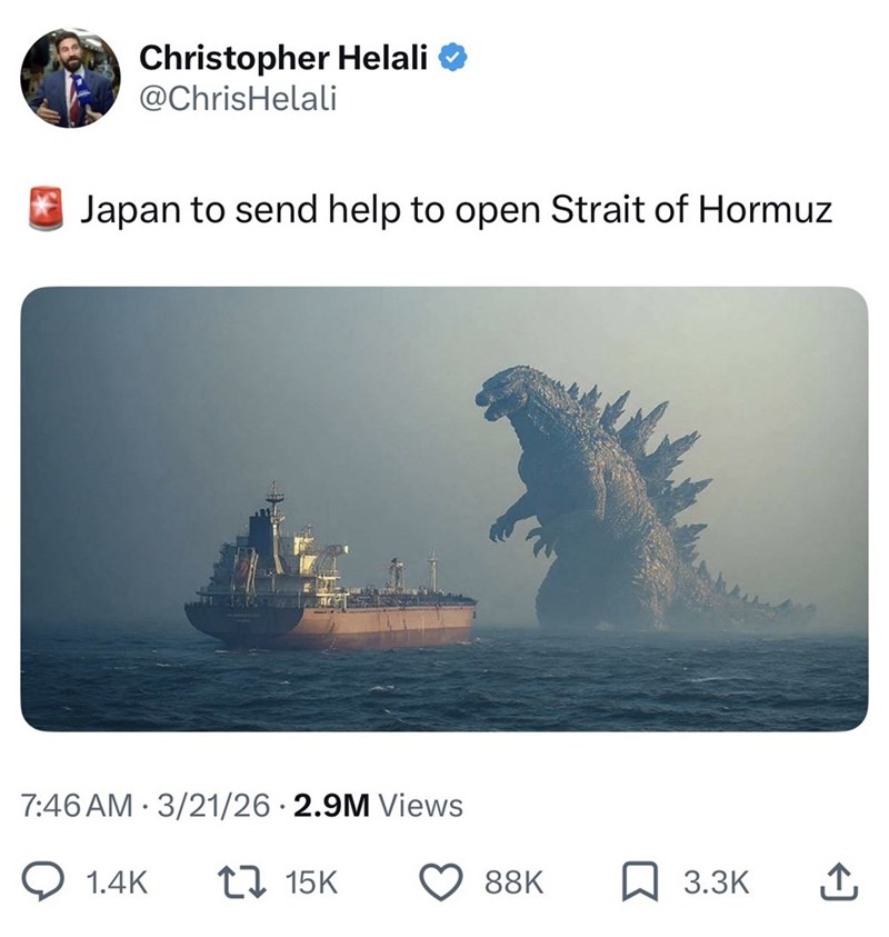 Christopher Helali @ChrisHelali Japan to send help to open Strait of Hormuz • 7:46 AM 3/21/26 2.9M Views 1.4K 17 15K 88K 3.3K 企
