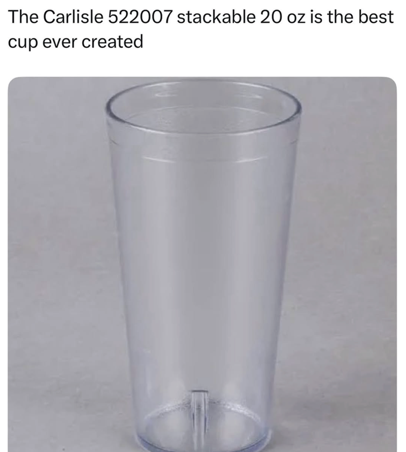 The Carlisle 522007 stackable 20 oz is the best cup ever created