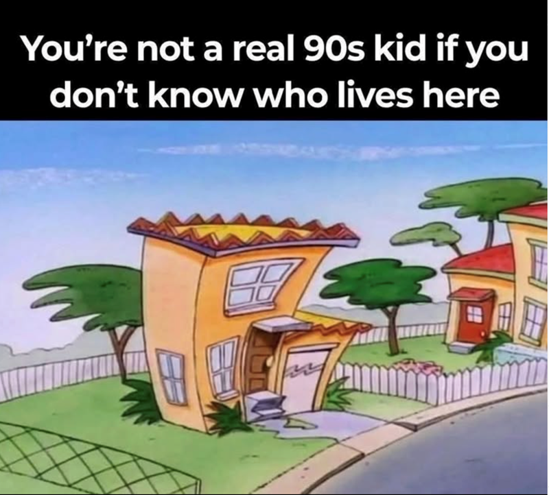 You're not a real 90s kid if you don't know who lives here