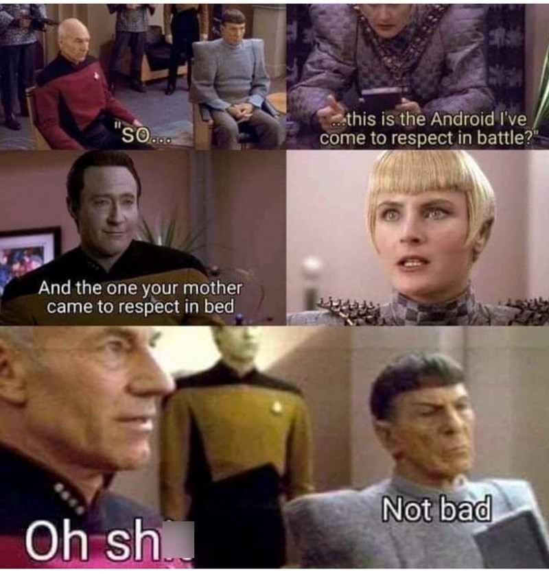 SO... And the one your mother came to respect in bed this is the Android I've come to respect in battle?" Not bad Oh sh..