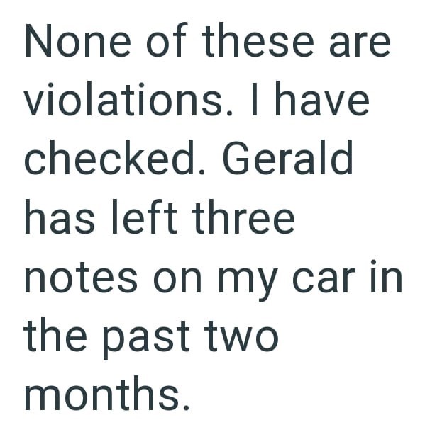None of these are violations. I have checked. Gerald has left three notes on my car in the past two months.
