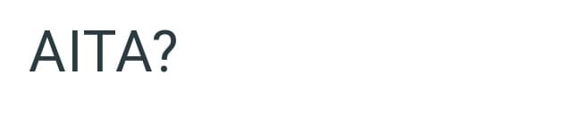 AITA?