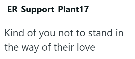 ER_Support_Plant17 Kind of you not to stand in the way of their love