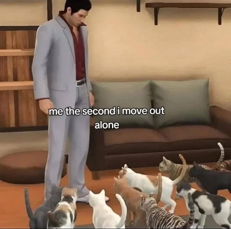 me the second i move out alone