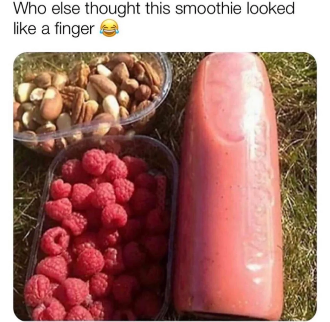 Who else thought this smoothie looked like a finger