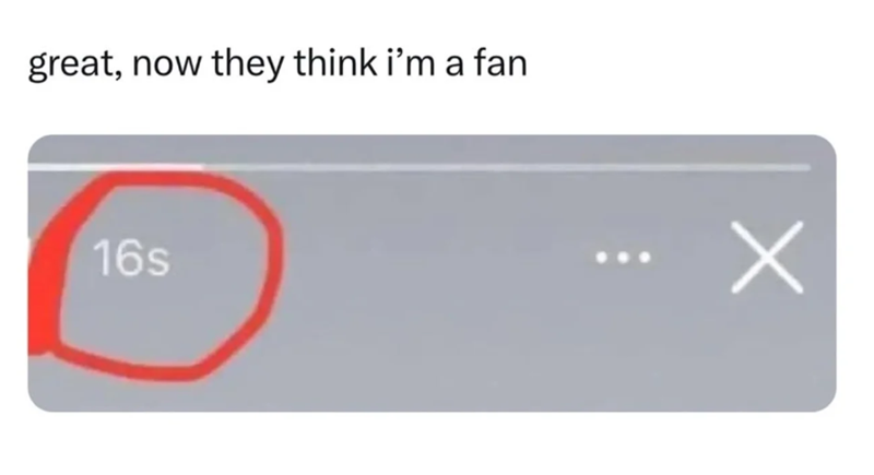 great, now they think i'm a fan 16s Х