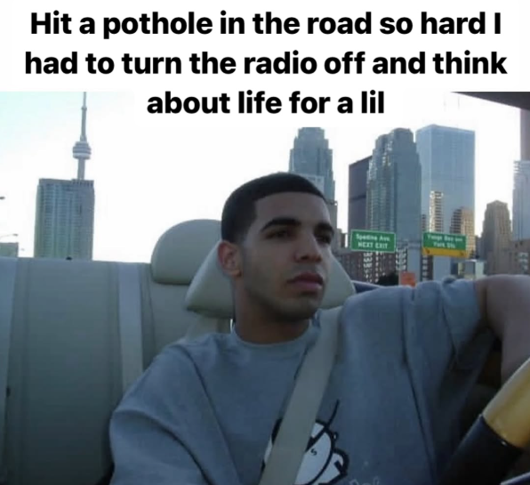Hit a pothole in the road so hard I had to turn the radio off and think about life for a lil T Spain Ave NEXT EXIT