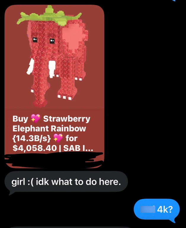 B Buy Strawberry Elephant Rainbow {14.3B/s} for $4,058.40 | SAB I... girl : (idk what to do here. 4k?