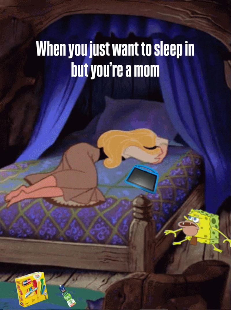 pop bow Rainbo When you just want to sleep in but you're a mom