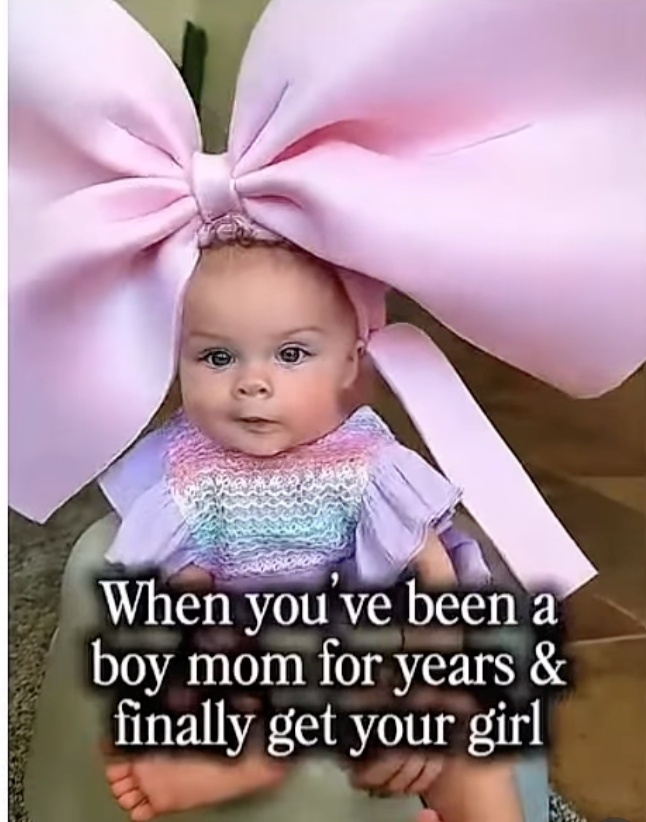 When you've been a boy mom for years & finally get your girl