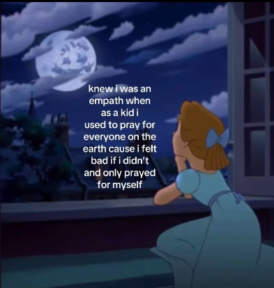 knew i was an empath when as a kid i used to pray for everyone on the earth cause i felt bad if i didn't and only prayed for myself