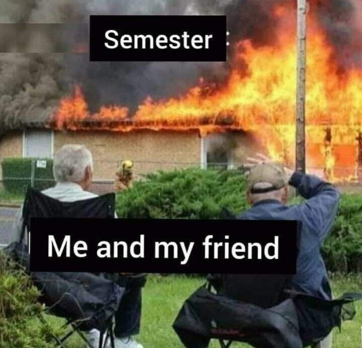 Semester Me and my friend