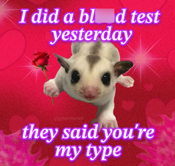 I did a blad test yesterday @grussmausi they said you're my type