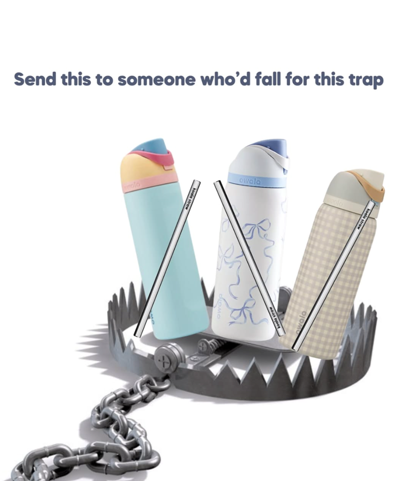 Send this to someone who'd fall for this trap molo owala