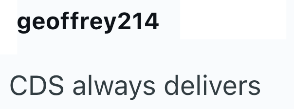 geoffrey214 CDS always delivers