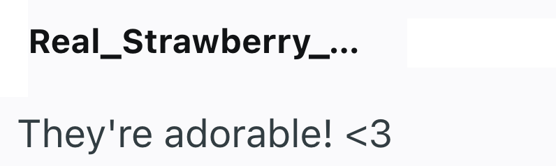 Real_Strawberry_... They're adorable! <3