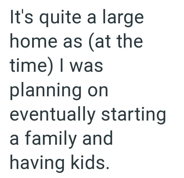 It's quite a large home as (at the time) I was planning on eventually starting a family and having kids.