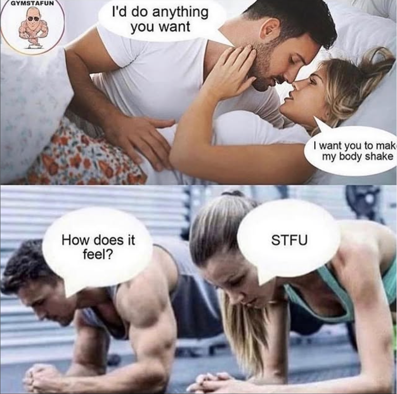 GYMSTAFUN I'd do anything you want How does it feel? STFU I want you to mak my body shake