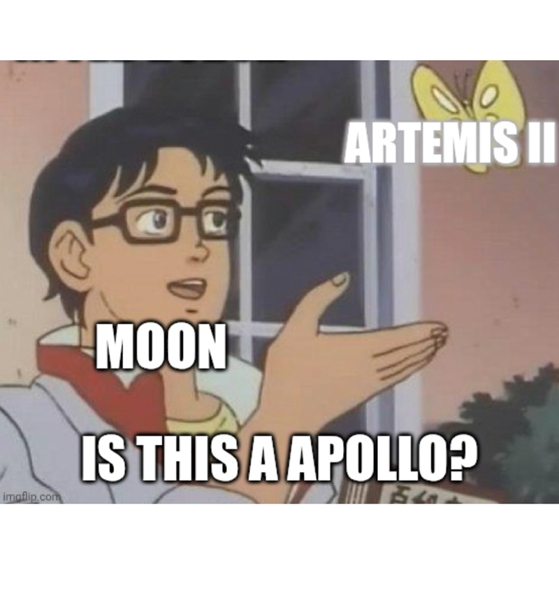 ARTEMIS II imgflip.com MOON IS THIS A APOLLO?