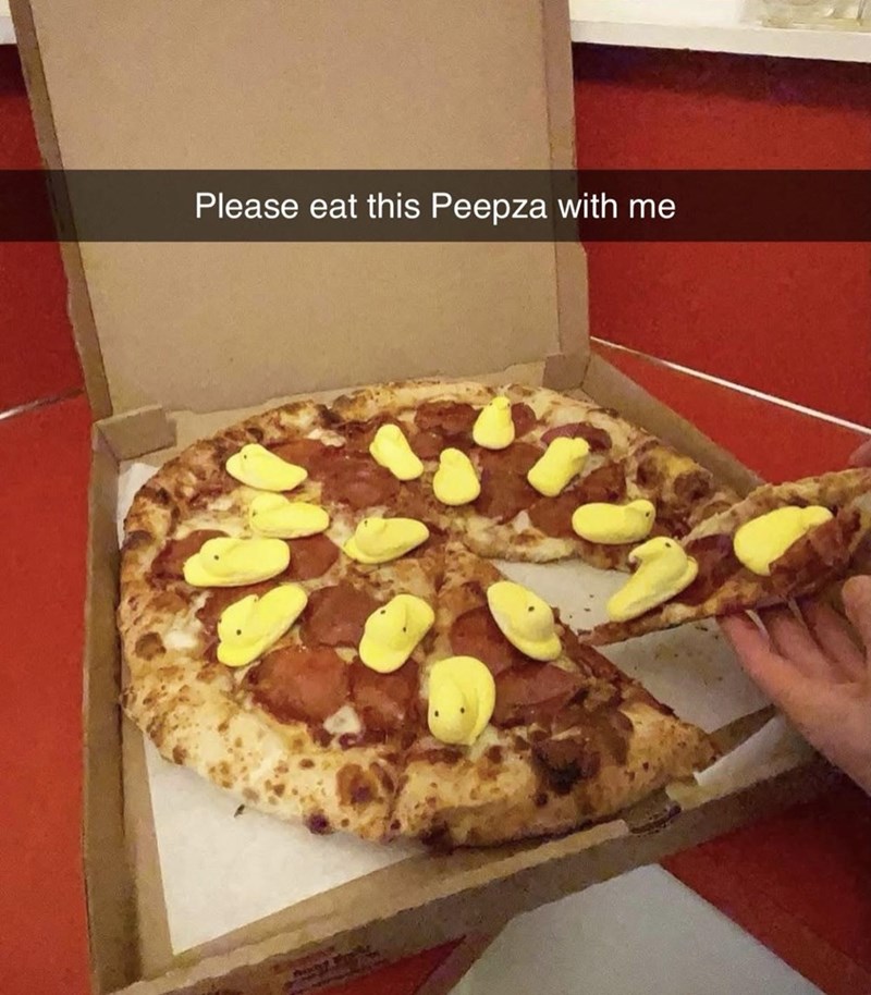 Please eat this Peepza with me