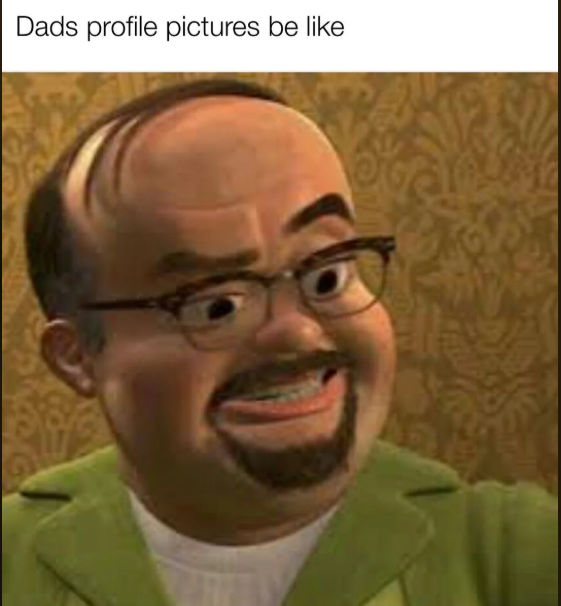 Dads profile pictures be like 801
