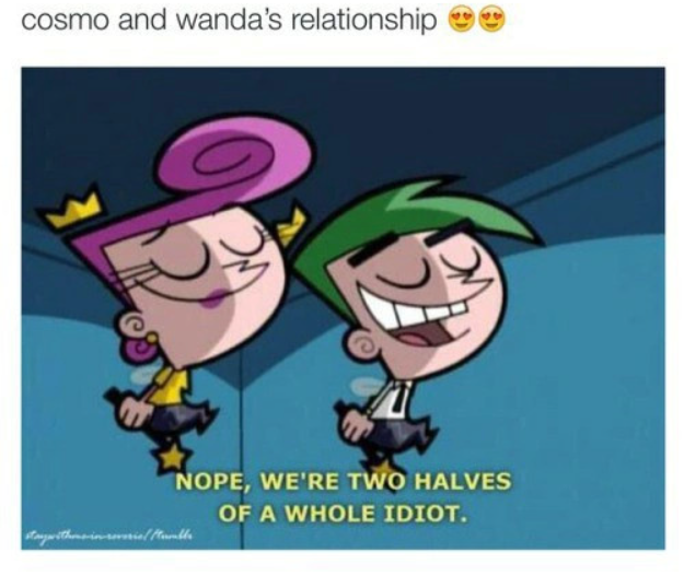 cosmo and wanda's relationship NOPE, WE'RE TWO HALVES OF A WHOLE IDIOT. staywithmin-reveriel Humble