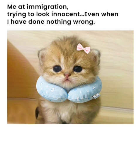 Me at immigration, trying to look innocent... Even when I have done nothing wrong.