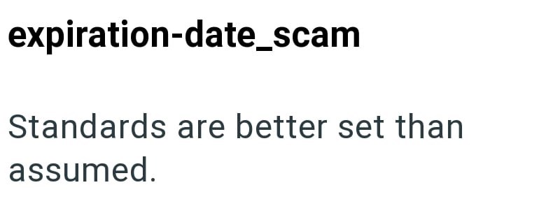 expiration-date_scam Standards are better set than assumed.