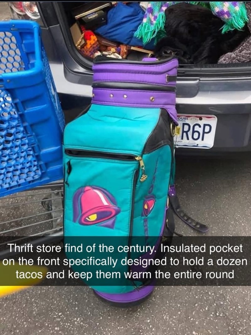 R6P Thrift store find of the century. Insulated pocket on the front specifically designed to hold a dozen tacos and keep them warm the entire round