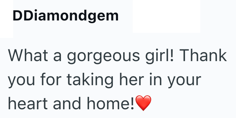 DDiamondgem What a gorgeous girl! Thank you for taking her in your heart and home!