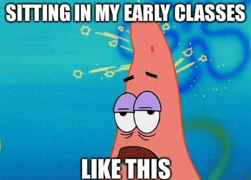 SITTING IN MY EARLY CLASSES LIKE THIS 4