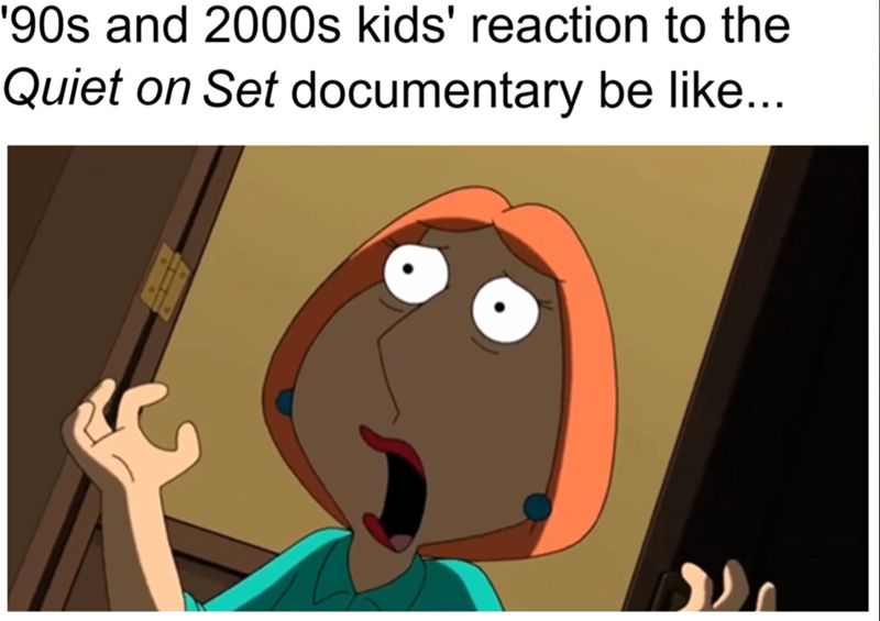 '90s and 2000s kids' reaction to the Quiet on Set documentary be like...