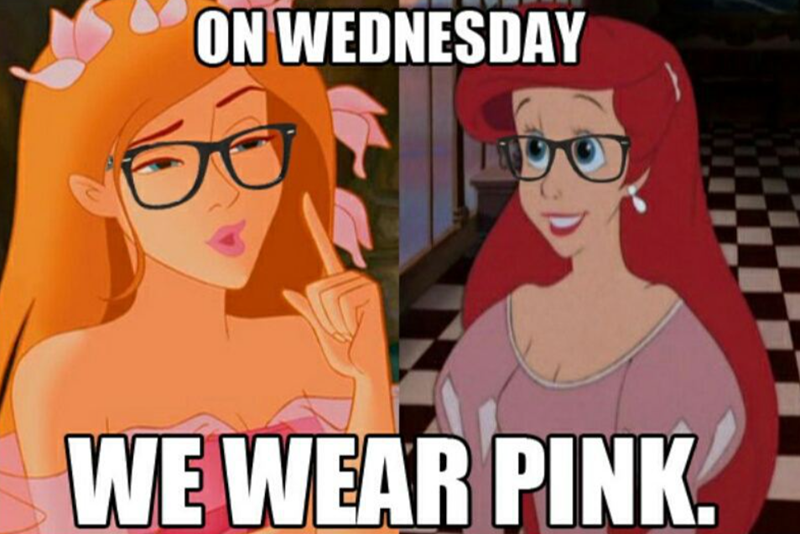ON WEDNESDAY WE WEAR PINK.