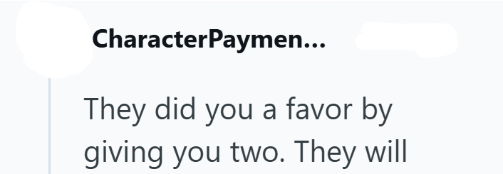 CharacterPaymen... They did you a favor by giving you two. They will