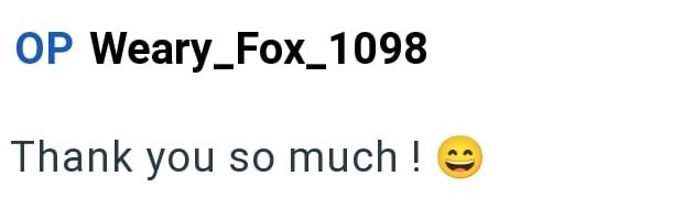 OP Weary_Fox_1098 Thank you so much!