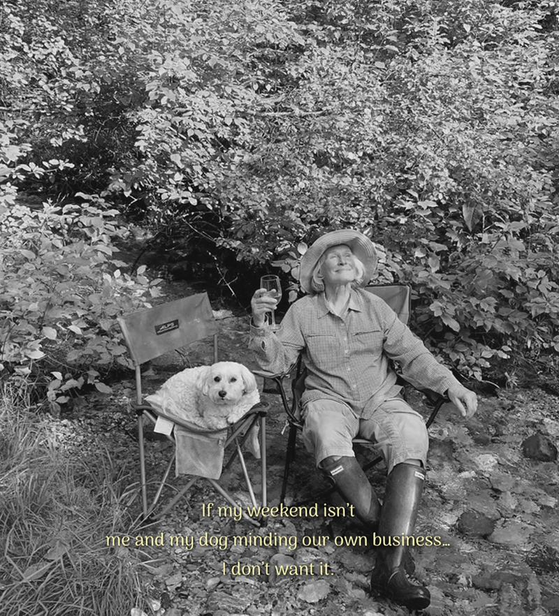 ALPS If my weekend isn't me and my dog minding our own business... I don't want it.